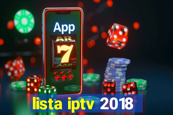 lista iptv 2018